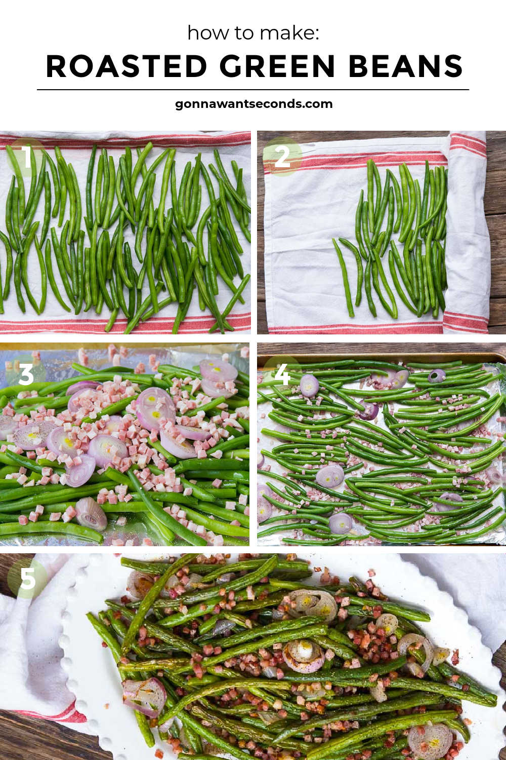 Step by step how to make roasted green beans