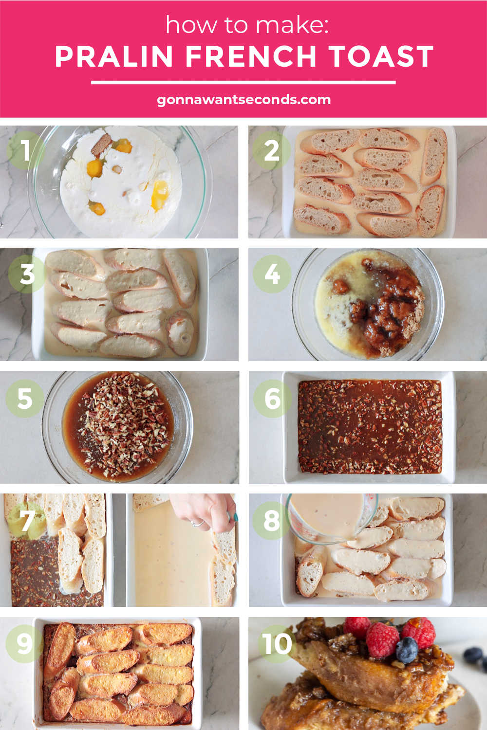Step by step how to make praline french toast