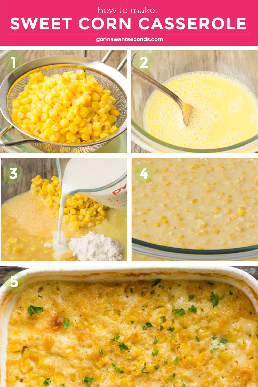 Step by step how to make sweet corn casserole