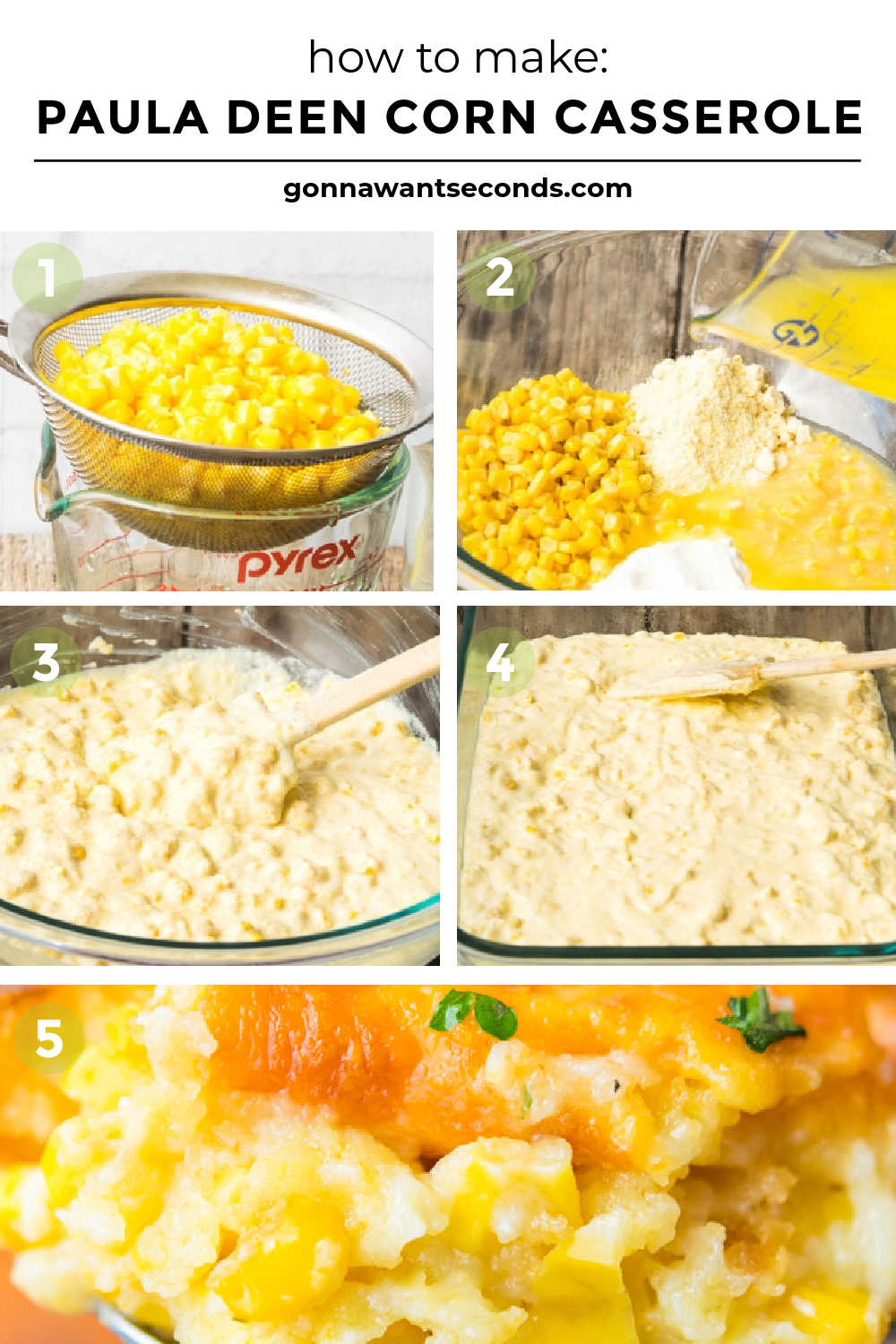 step by step how to make Paula Deen corn casserole